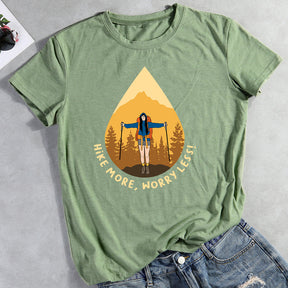 Hike More Worry Less T-shirt