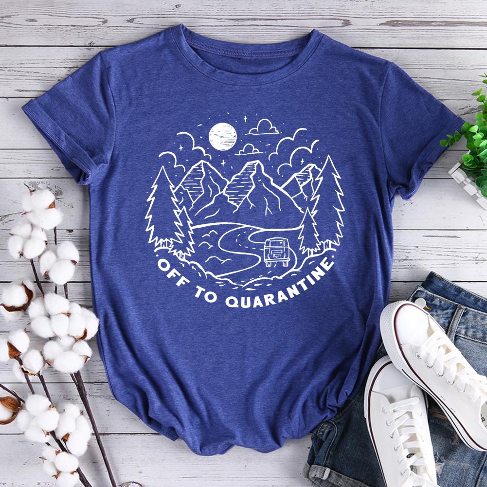 Off To Quarantine Mountains Are Calling T-shirt