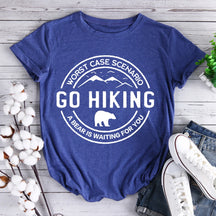 The Worst Case For Hiking Is To Meet A Bear T-shirt