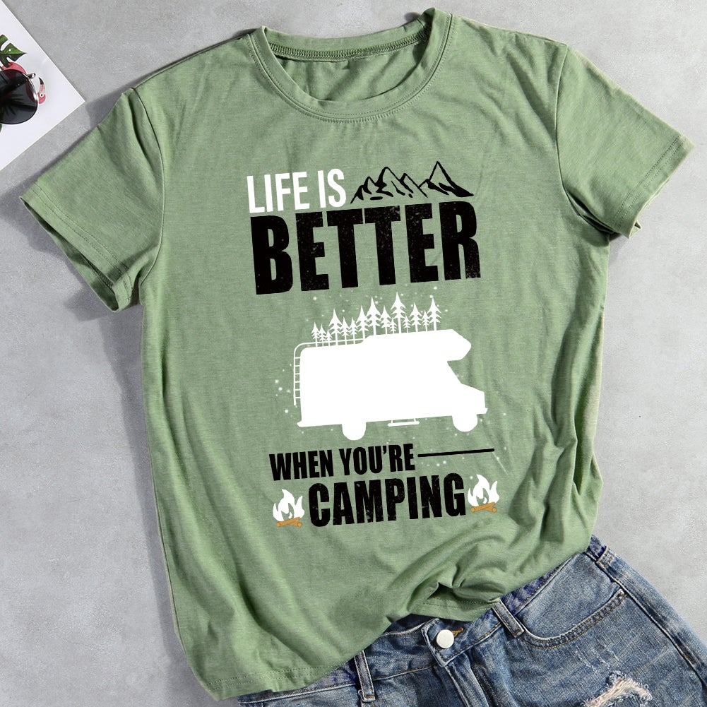 Life Is Better When You're Camping Hiking T-shirt