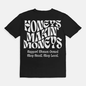 Vintage Honeys Makin' Moneys T-Shirt