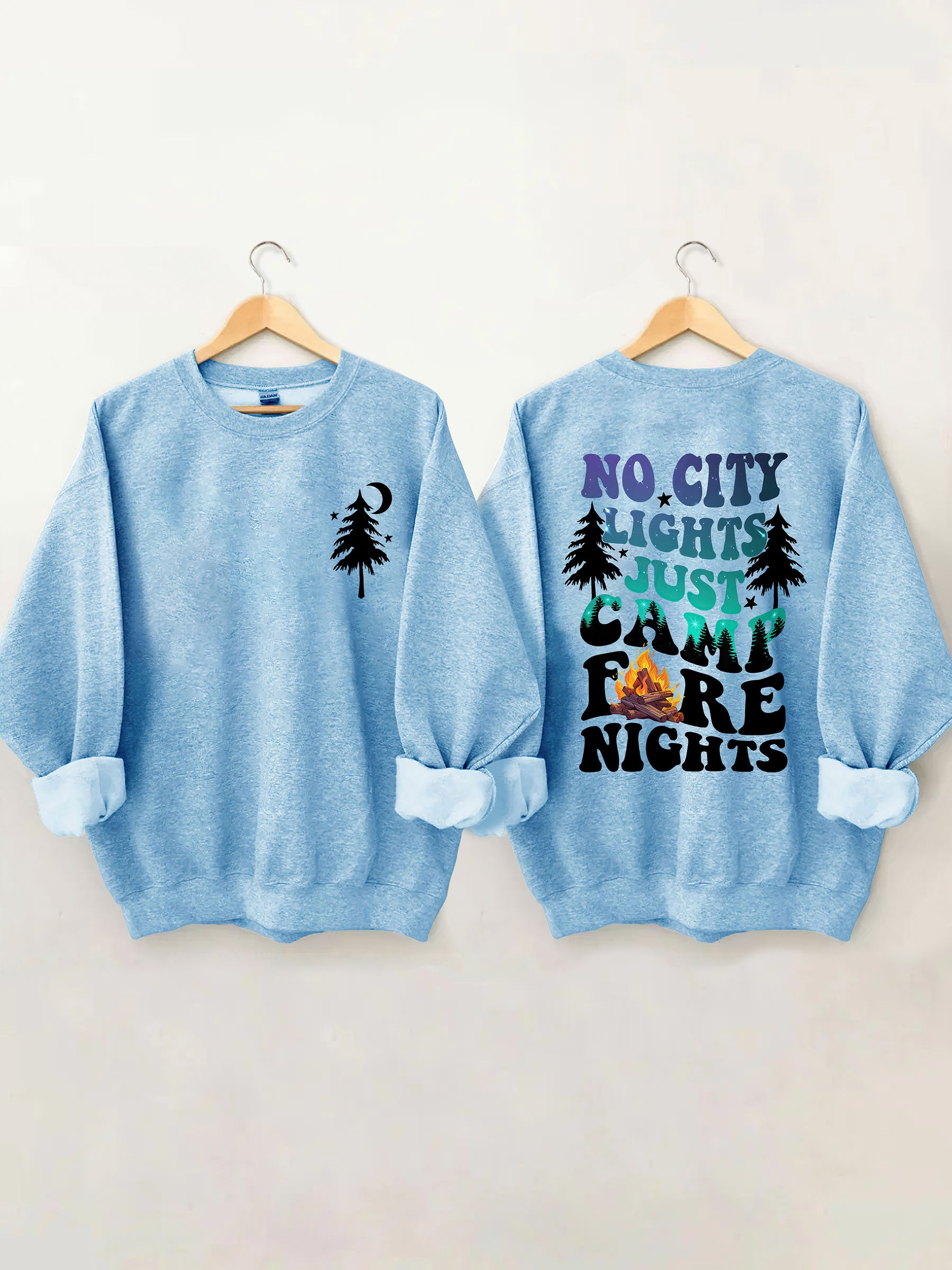 No City Lights Just Camp Fire Nights Sweatshirt