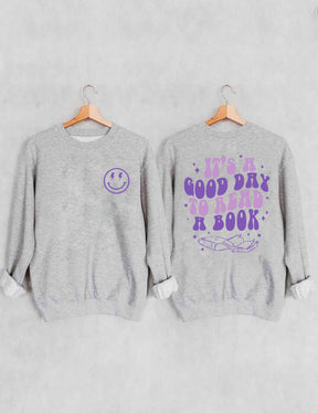 C'est une bonne journée pour lire un livre Sweatshirt