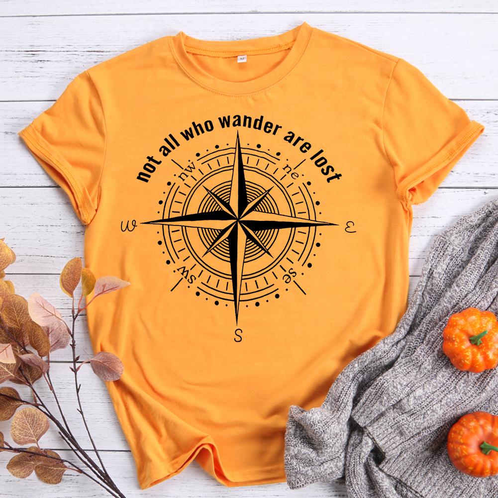 Not All Who Wander Are Lost Hiking T-shirt