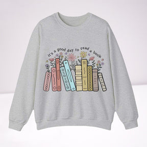 It's A Good Day To Read A Book Crewneck Sweatshirt