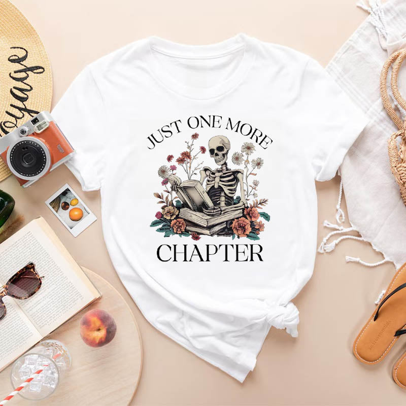 Just One More Chapter Reading T-shirt