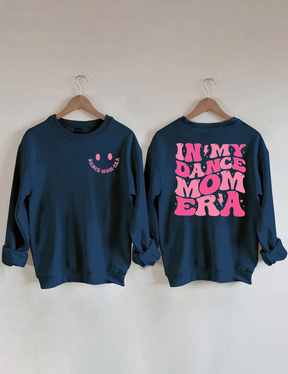 In meinem Dance Mom Era Sweatshirt