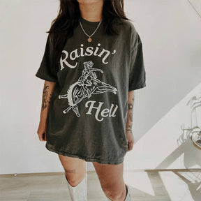 Raisin' Hell Cowgirl Western T-shirt