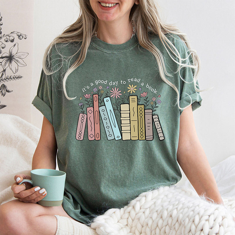 It's A Good Day To Read A Book Reading T-shirt