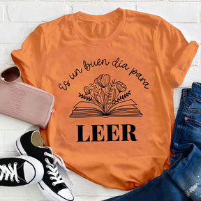 Es Un Buen Dia Para Leer T-shirt