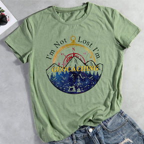 I'm Not Lost I'm Geocaching Mountain T-shirt