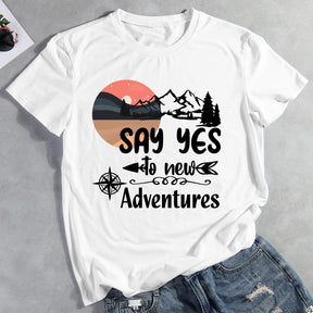 Say Yes To New Adventures Hiking T-shirt