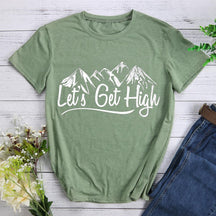 Let's Get High Hiking T-shirt