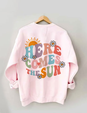 Here Comes The Sun Sweatshirt