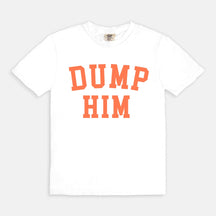 Vintage Dump Him T-Shirt