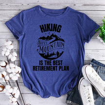 The Best Retirement Plan Hiking T-shirt