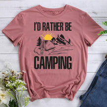 I'd Rather Be Camping Round Neck T-shirt