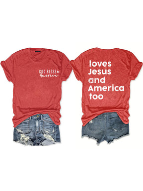 Loves America Too T-shirt