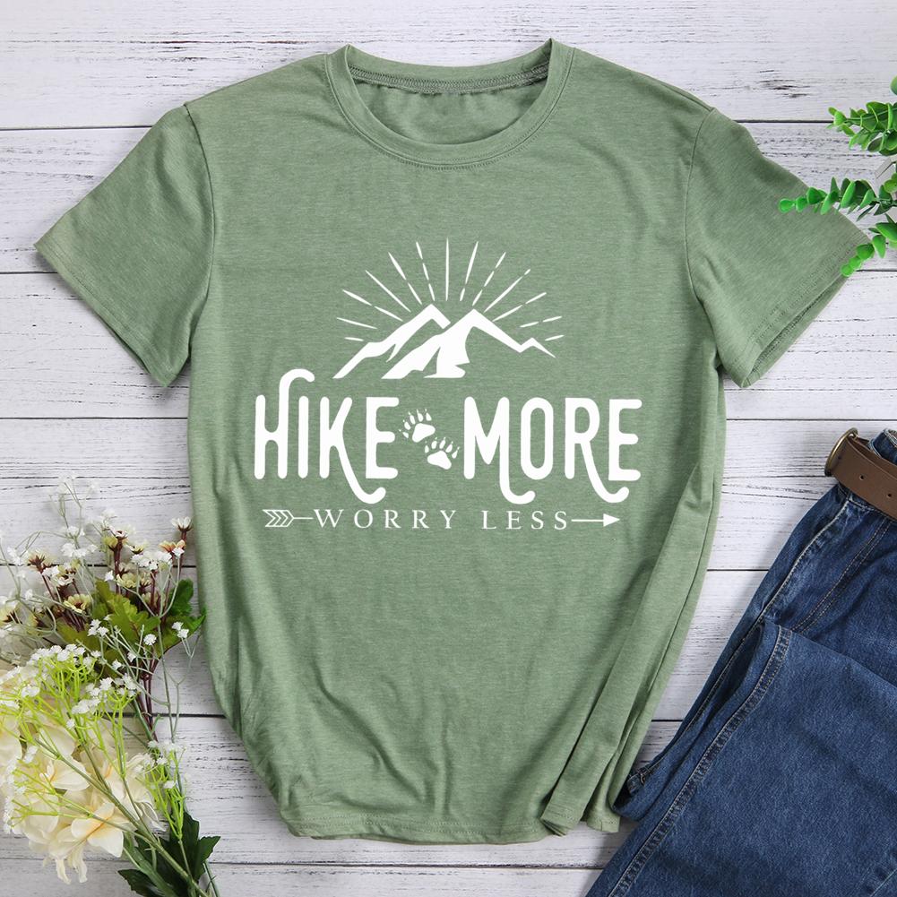 Hike More Worry Less Round Neck T-shirt