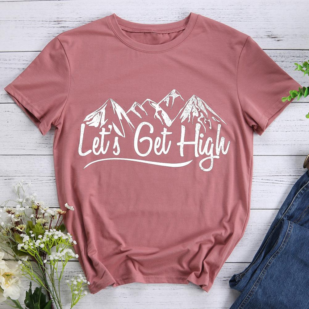 Let's Get High Hiking T-shirt