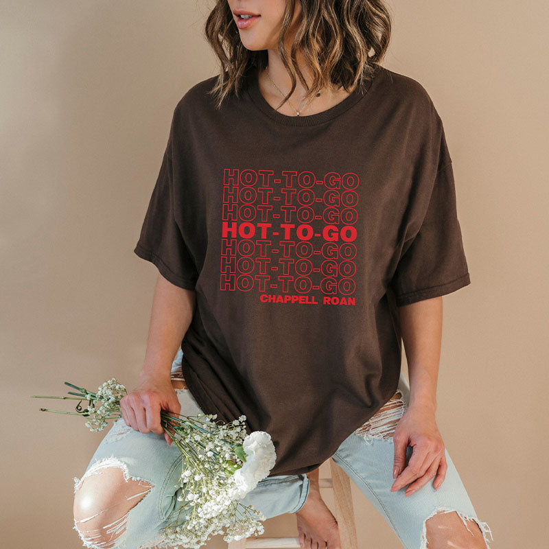 Hot To Go T-shirt