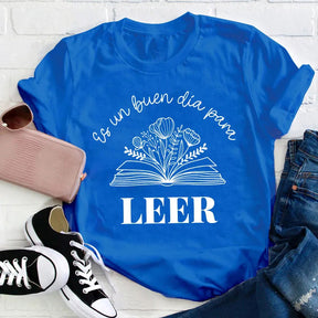 Es Un Buen Dia Para Leer T-shirt