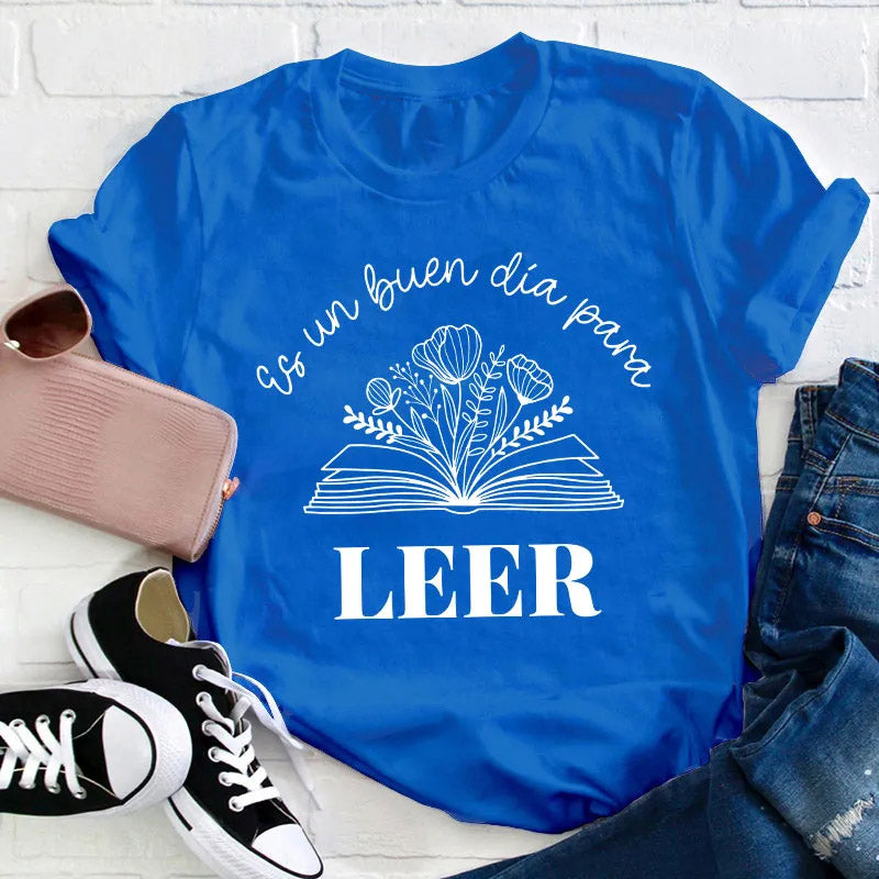 Es Un Buen Dia Para Leer T-shirt