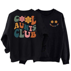 Cool Aunts Club Sweatshirt