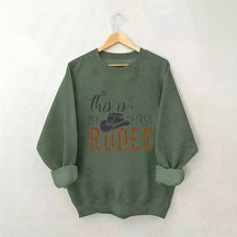 C’est mon premier sweat-shirt Rodeo Cowboy