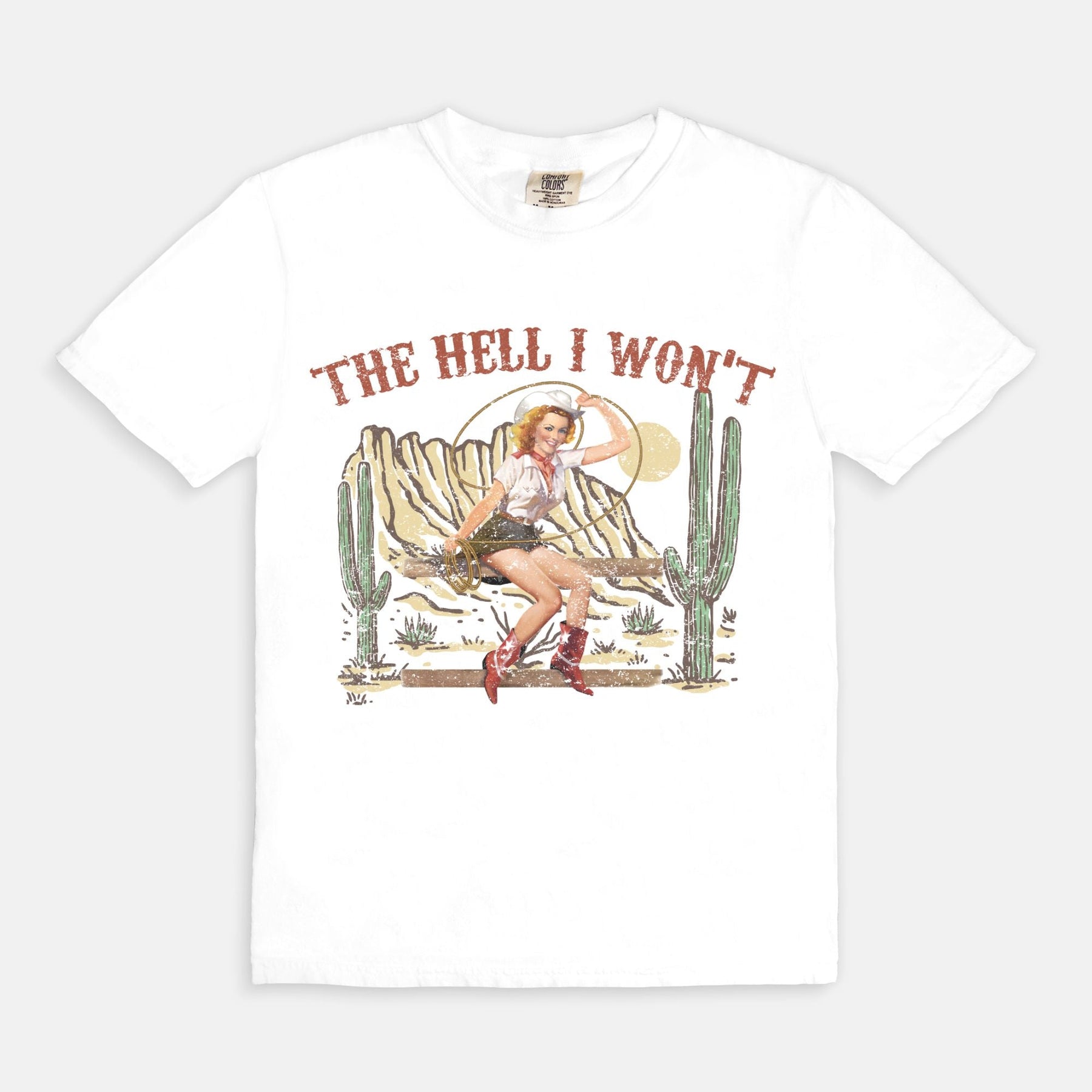 Vintage The Hell I Won't T-Shirt