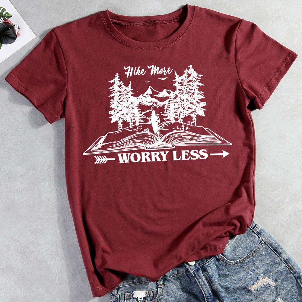 Hike More Worry Less T-shirt