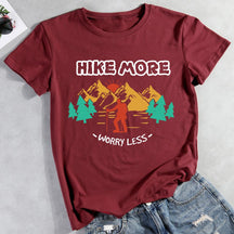 Hike More Worry Less Hiking T-shirt