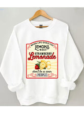 When Life Gives You Lemons Sweatshirt