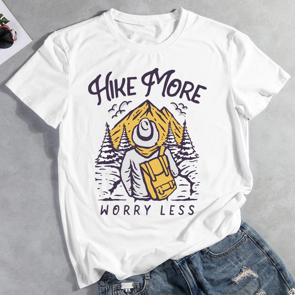 Hike More Worry Less Hiking T-shirt