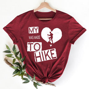 My Heart Was Made To Hike Hiking T-shirt