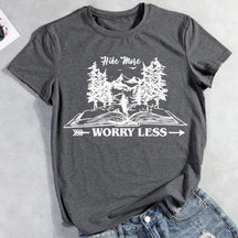 Hike More Worry Less T-shirt