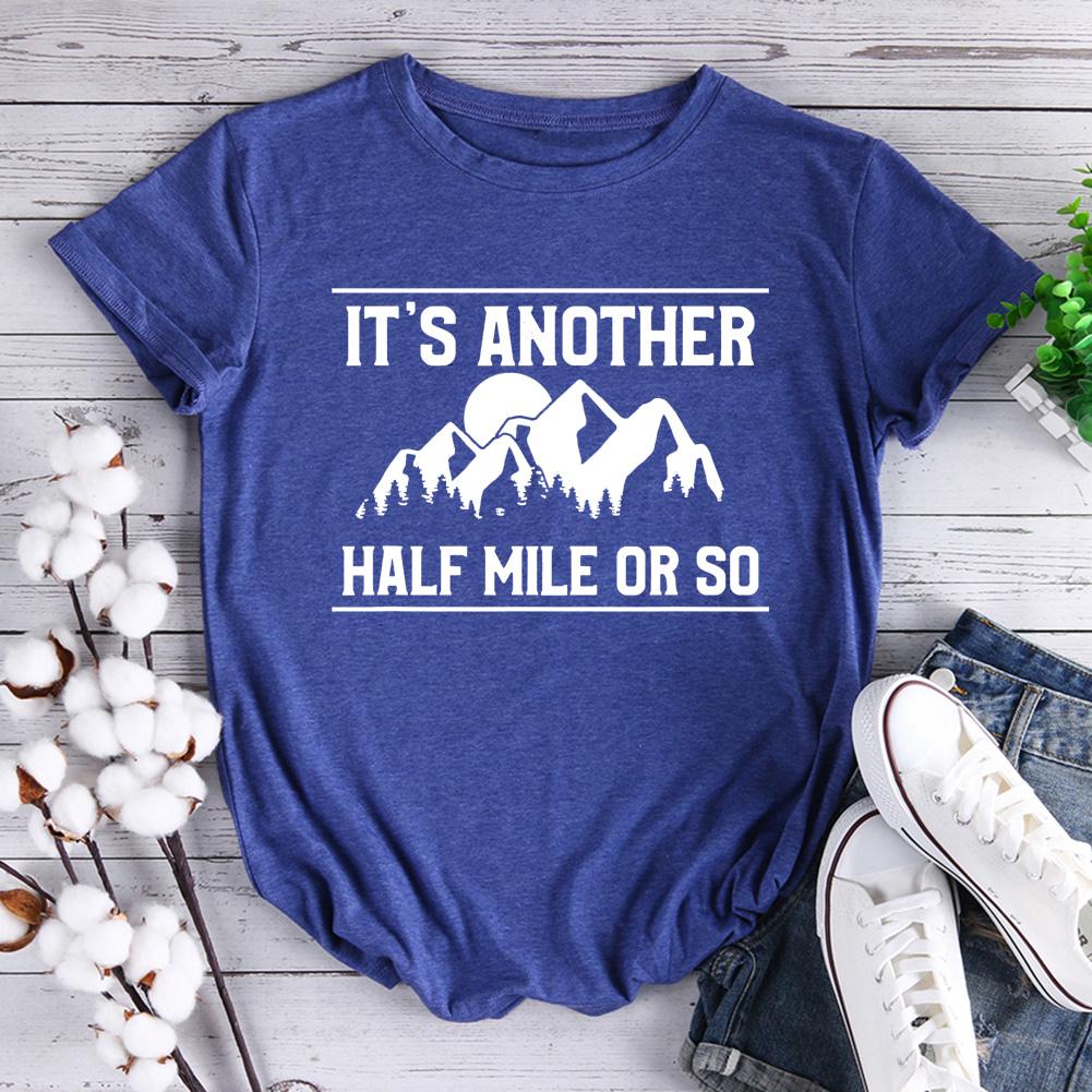 Retro It's Another Half Mile Or So Hiking T-shirt