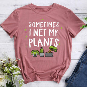 Sometimes I Wet My Plants Hiking T-shirt