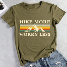 Hike More Worry Less Hiking T-shirt