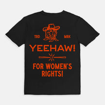 Vintage Yeehaw! For Women¡¯s Rights T-Shirt