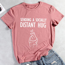 Sending A Socially Distant Hug Hiking T-shirt