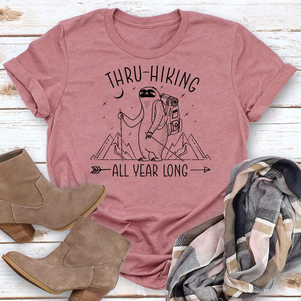 Thru-Hiking All Year Long Hiking T-shirt