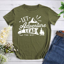 Let Adventure Lead The Way T-shirt