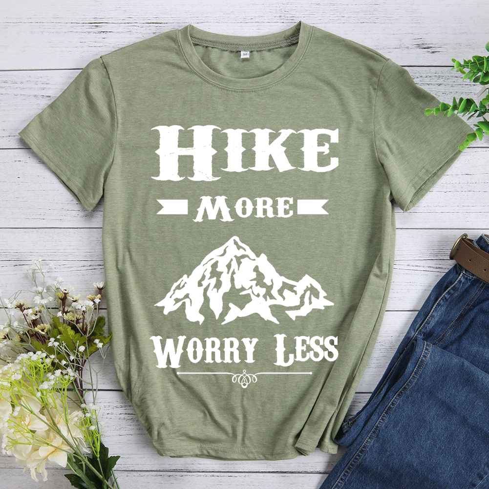 Hike More Worry Less Hiking T-shirt