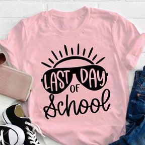 Last Day Of School Teacher T-shirt