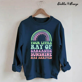 Le soleil sarcastique est arrivé Sweat-shirt arc-en-ciel