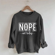 Non, pas aujourd’hui, sweat-shirt drôle