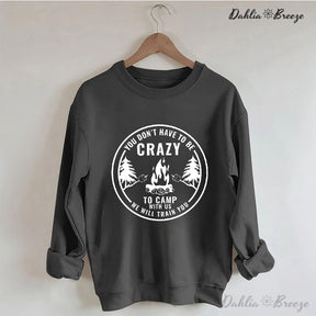 Crazy Camping Funny Crewneck Sweatshirt