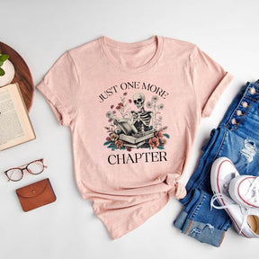 Just One More Chapter Reading T-shirt