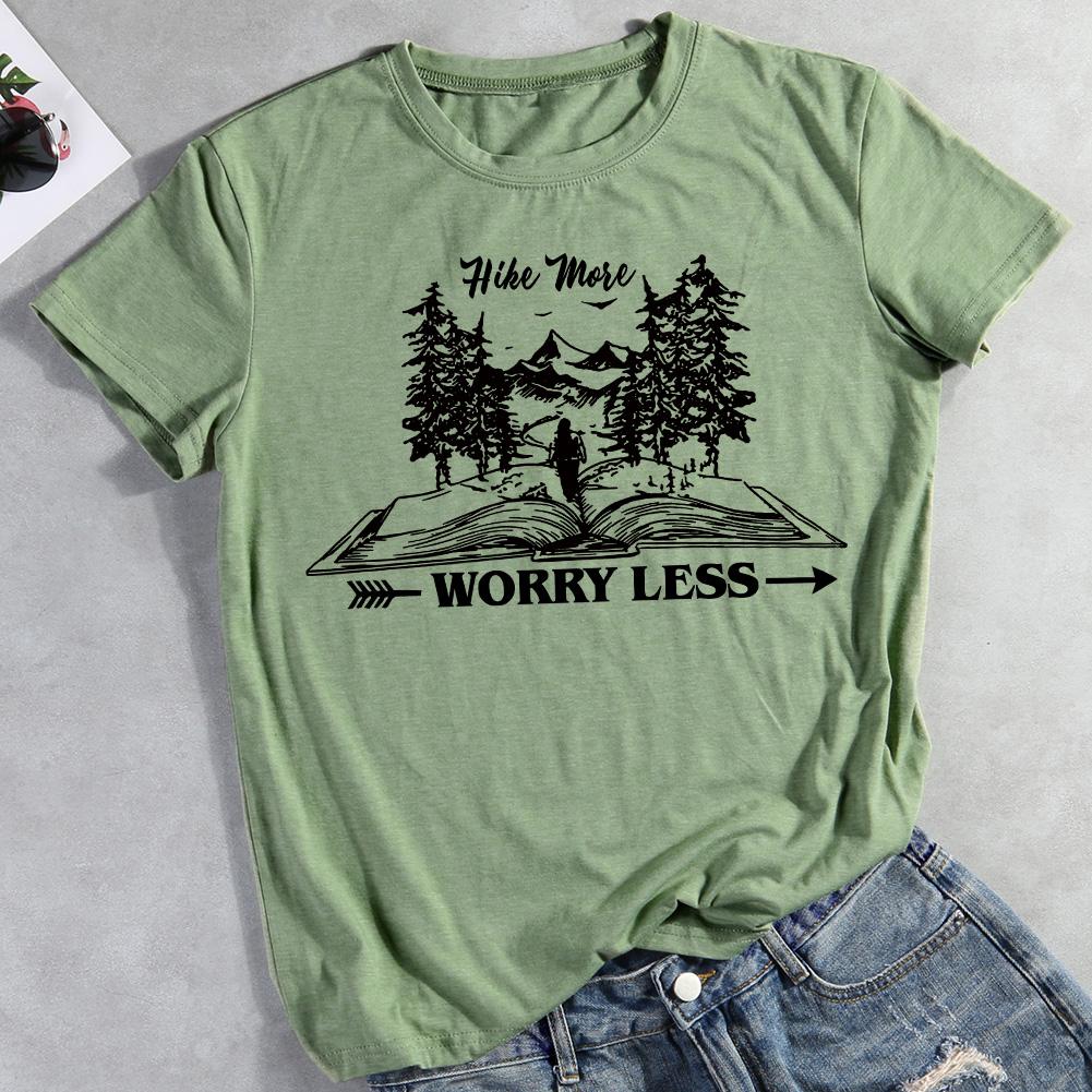 Hike More Worry Less T-shirt